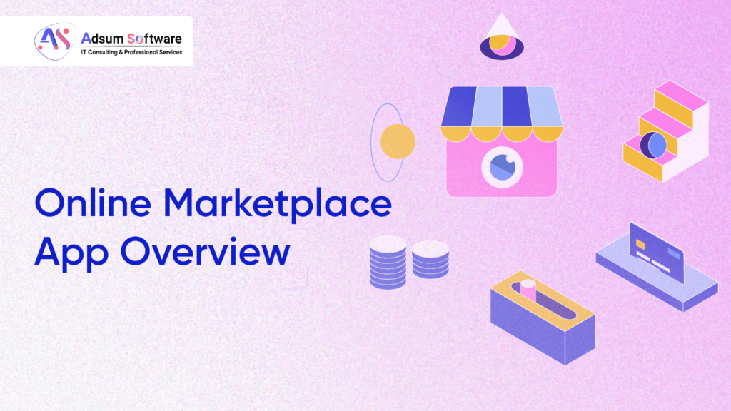 Online Marketplace App Overview