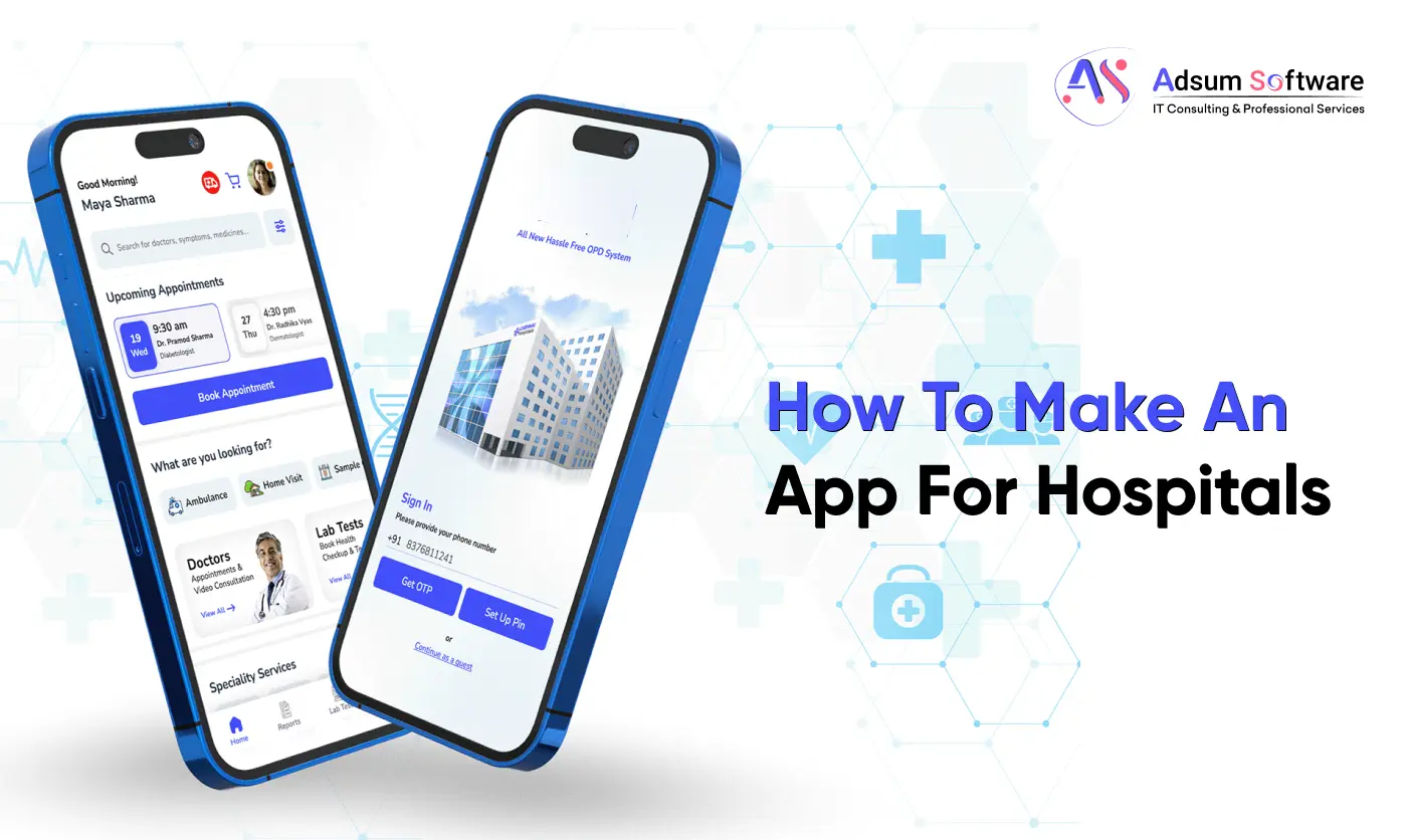 How To Make An App For Hospitals