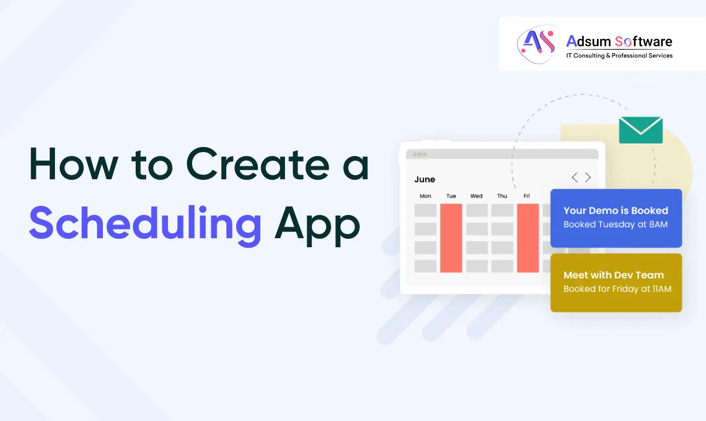 How to Create a Scheduling App