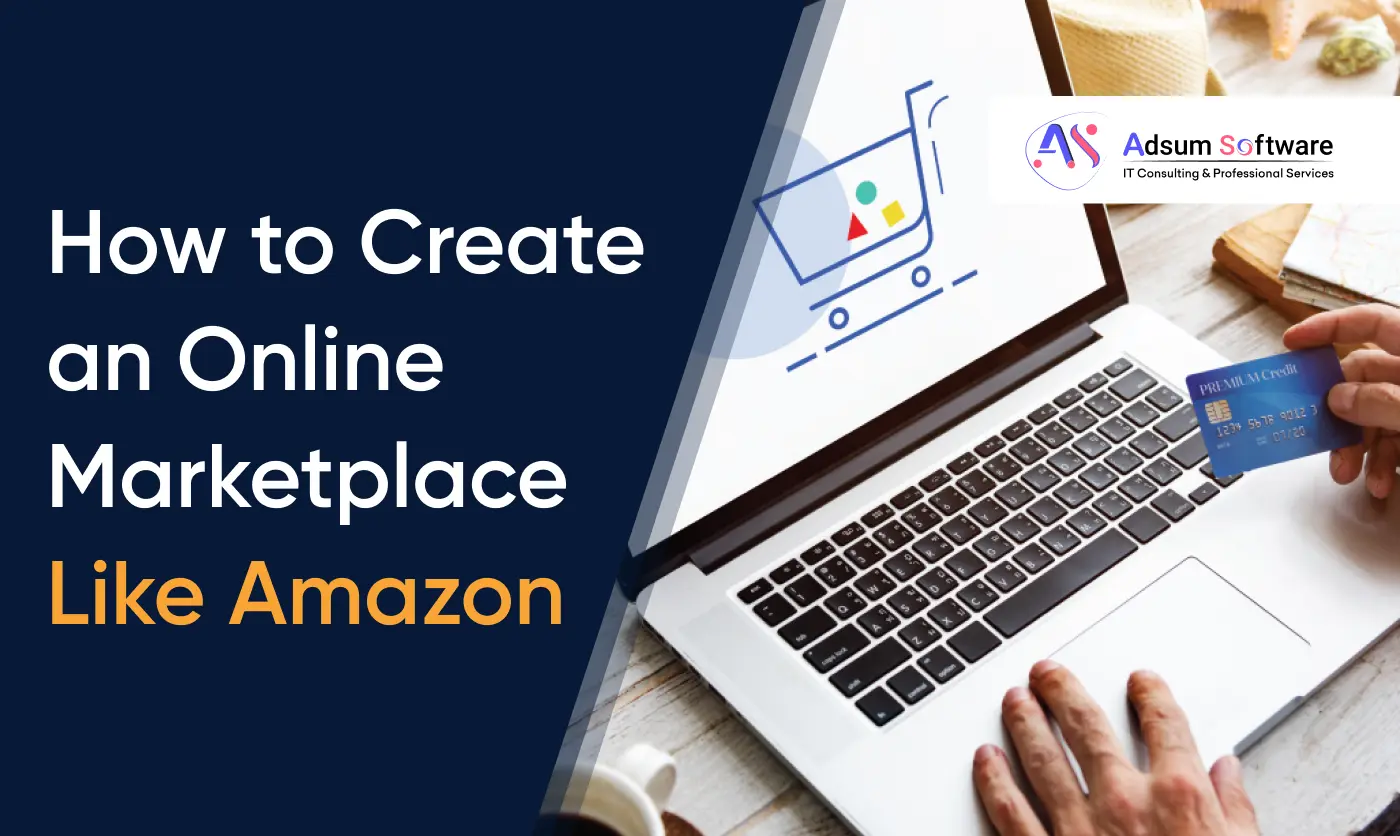 How to Create an Online Marketplace Like Amazon