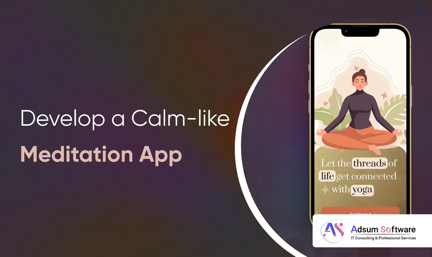 Meditation App Development